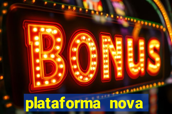 plataforma nova pagando fortune tiger